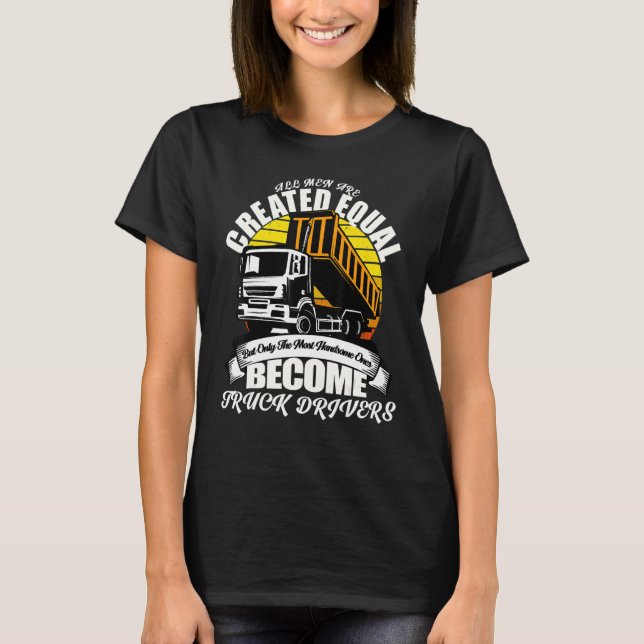 Pappa Joke Handsome Dump Trucker Tractor Lastbil D T Shirt (Framsida)