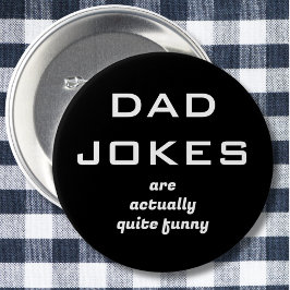 Pappa Joke Humor Black and White Knapp