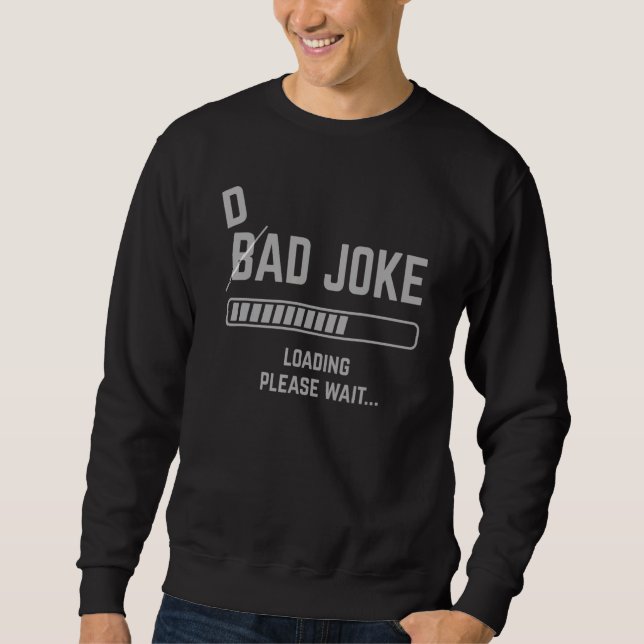 Pappa Joke-inläsning Vänta pappa Far Humor 2 Lång Ärmad Tröja (Framsida)