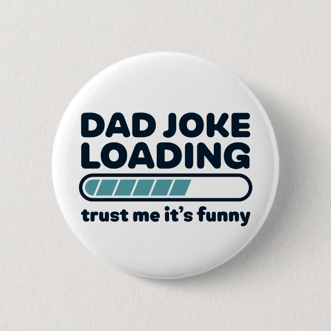 Pappa Joke Loading Funny Fars dag Knapp (Framsida)