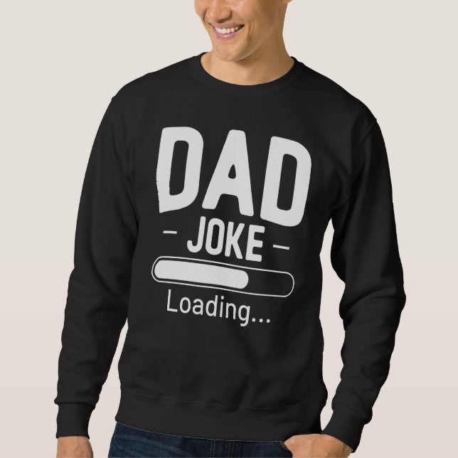 Pappa Joke Loading Lång Ärmad Tröja (Framsida)