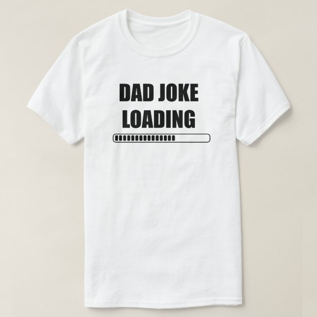 Pappa Joke Loading Manar KONT-Shirt T Shirt (Design framsida)