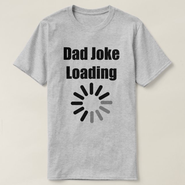 Pappa Joke Loading Manar KONT-Shirt T Shirt (Design framsida)
