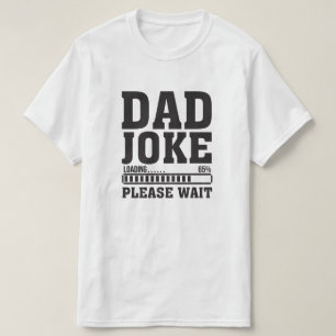 Pappa Joke Loading Vänta T-Shirt - Funny Pappa H