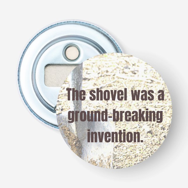 PAPPA JOKE Shovel var en banbrytande uppfinning Flasköppnare (Framsidan)