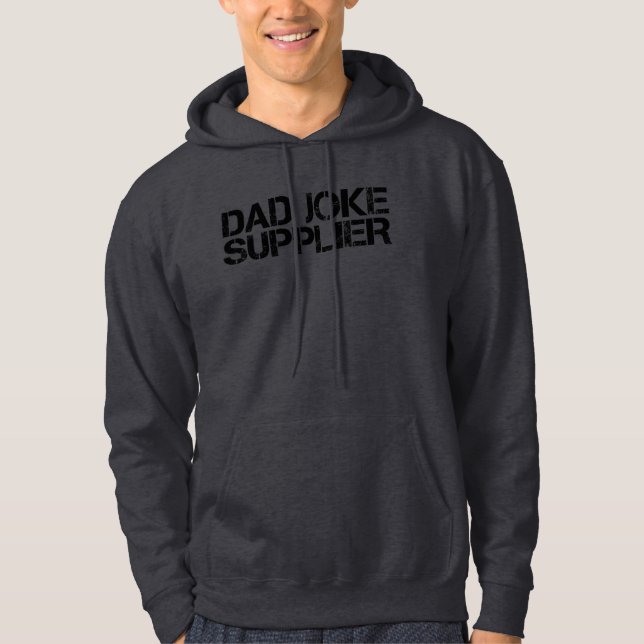 Pappa Joke Supplier Funny Far dag Hoodie (Framsida)