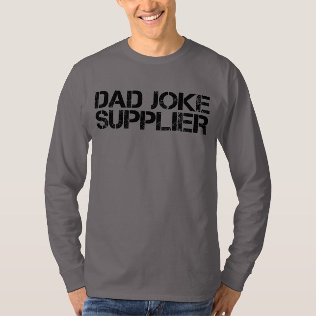 Pappa Joke Supplier Funny Far dag T Shirt (Framsida)
