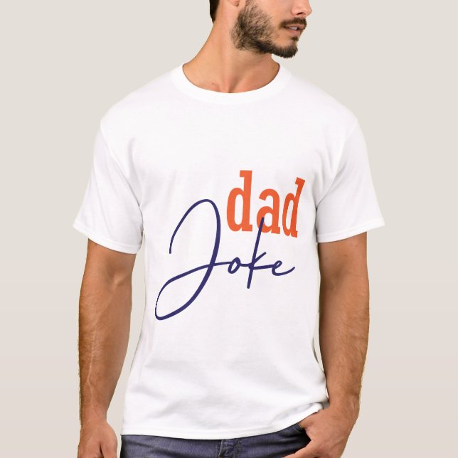 Pappa Joke T Shirt (Framsida)
