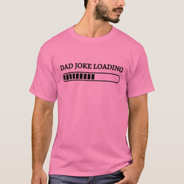 Pappa Joke Tees | Funny Far Joke Loading Grandpa T Shirt (Framsida)