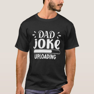 Pappa Joke Upload Funny Meme Loading Manar Pappa P T Shirt