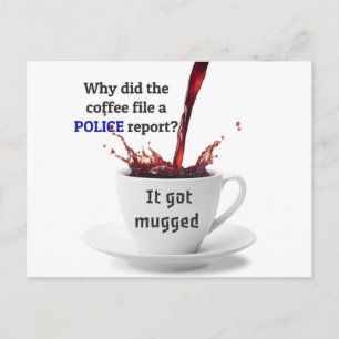 PAPPA JOKE: Varför har kaffeakten varit en polisra Vykort