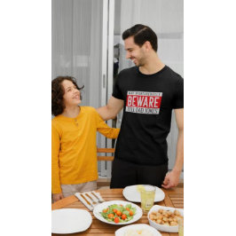 PAPPA JOKES BEWARE HUMOR T SHIRT