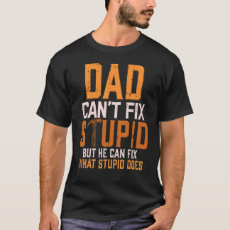 Pappa kan inte fixa dumhäntverkare snickare träarb t shirt