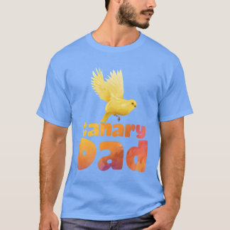 Pappa Kanarieägare Bird älskare Manar Daddys är lu T Shirt