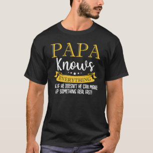 Pappa känner till allt Far pappa Humor Sarcastic T Shirt