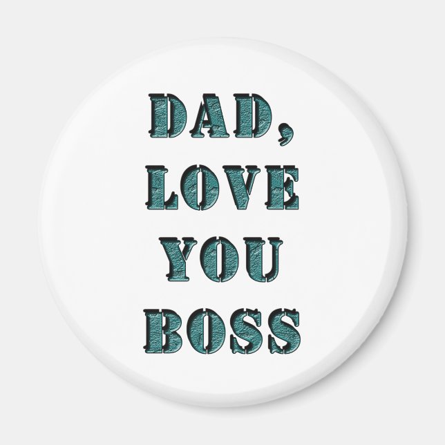 PAPPA, KÄRLEK DU CHEF 1 MAGNET (Framsidan)
