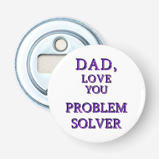 PAPPA, KÄRLEK DU PROBLEM SOLVER 2 FLASKÖPPNARE