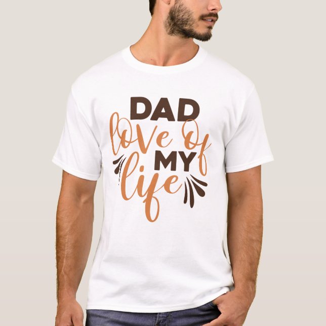 Pappa Kärlek i mitt liv T Shirt (Framsida)