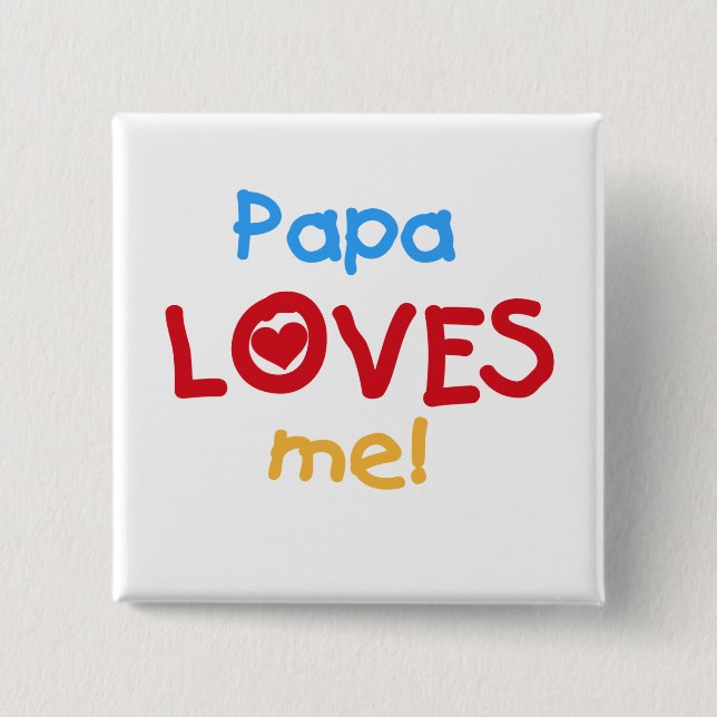 Pappa Kärlek Me T-shirts och gåvor Knapp (Framsida)