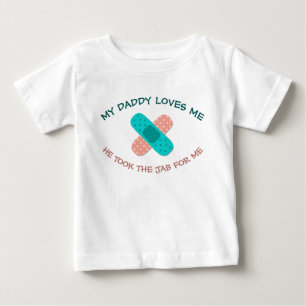 Pappa Kärlek mig Han tog Jab Pro-vaccinationen T Shirt