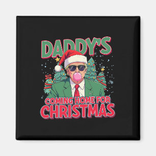 Pappa Kom hem till jultomten Funny Trump Xm Magnet
