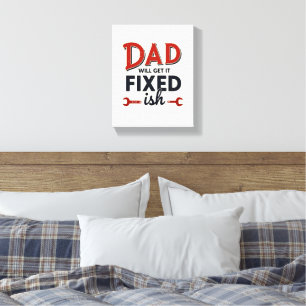 Pappa kommer att få det fixerat (ish) Wall Art-kon Canvastryck