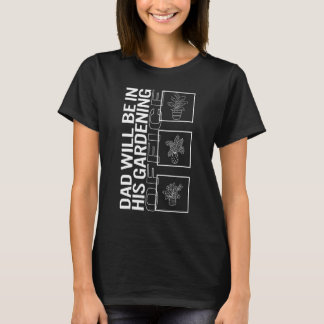 Pappa kommer att vara på sitt trädgårdskontor Träd T Shirt