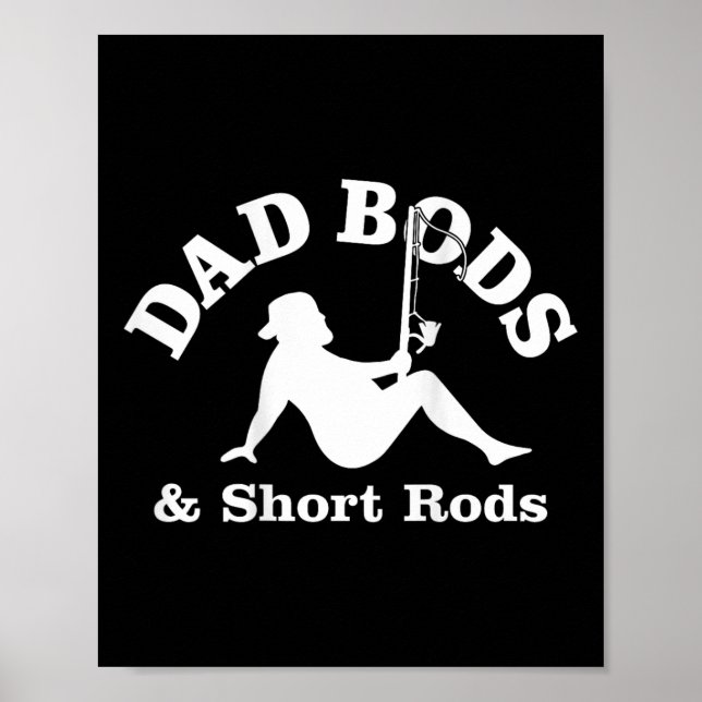 Pappa kroppar och korta stavar Rolig man Fiskefans Poster (Framsidan)