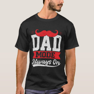 Pappa-läge alltid vid T-skift-utmatning T Shirt