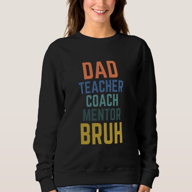 Pappa Lärare Coach Mentor Bruh Funny T Shirt (Framsida)
