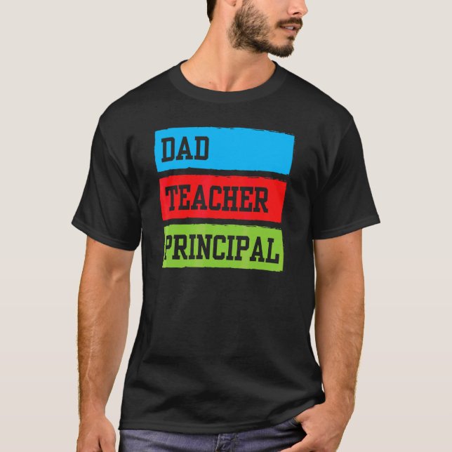 Pappa Lärare Prinicpal Far pappa Homeschooling H T Shirt (Framsida)