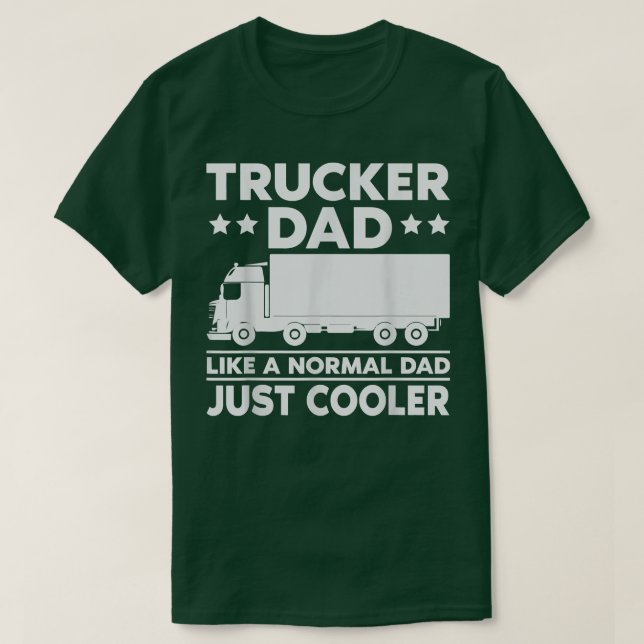 Pappa Lastbil-drivrutin Sarkastic Quote Trucker Te T Shirt (Design framsida)