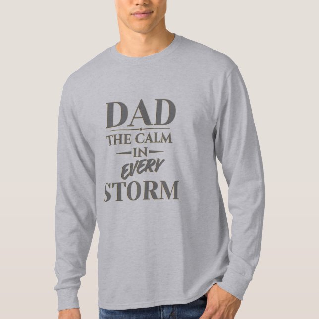 Pappa - lugnet i varje storm t shirt (Framsida)