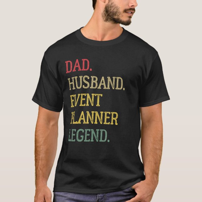 Pappa Make Eventplanerare Legend Eventplanerare Pa T Shirt (Framsida)