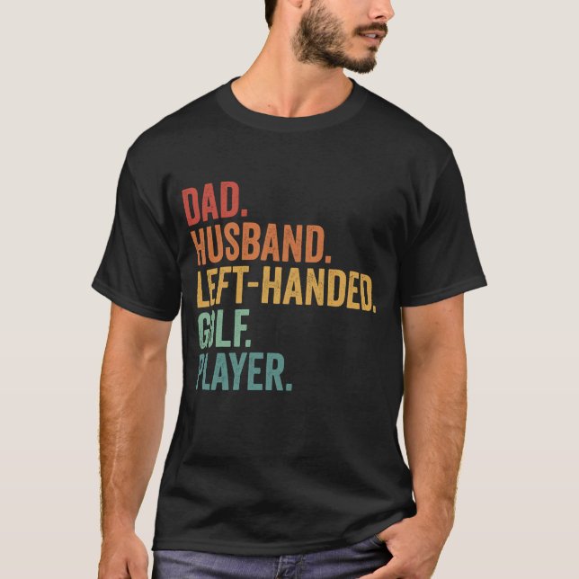 Pappa Make Golf Lämnat Handed Legend Retro T Shirt (Framsida)