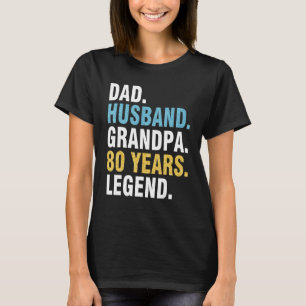 Pappa Make Grandpa 80 år gammal Grattis på födelse T Shirt