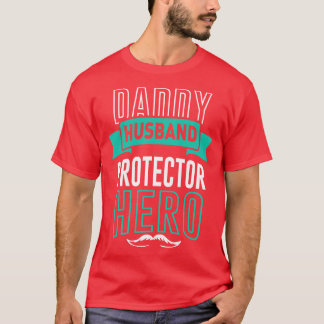 Pappa Make Protector Hero Pappa Älskare T Shirt