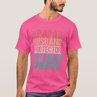 Pappa Make Protector Veteran Hero Grandpa Pappa Me T Shirt