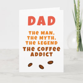 Pappa Man Myten Legend Koffeberoende Rolig Pappa Kort