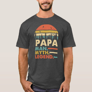 Pappa Man Myth Legend Far Day Vintage T Shirt