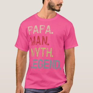 Pappa Man Myth Legend Fars dag T Shirt