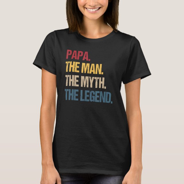 Pappa man Myth Legend for Manar & Pappa Far 1 T Shirt (Framsida)
