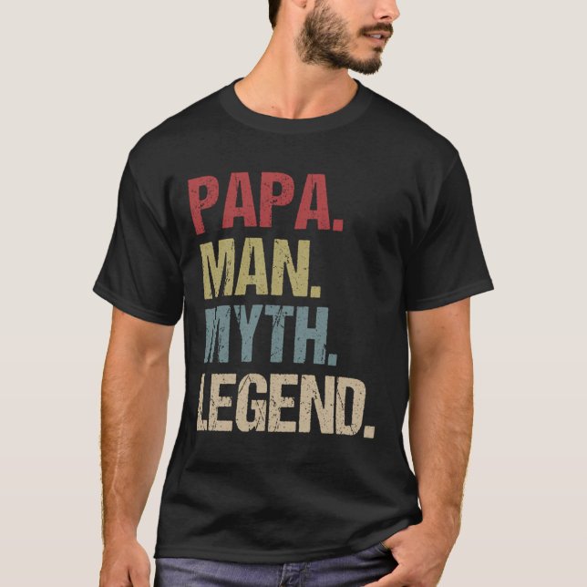 Pappa Man Myth Legend T Shirt (Framsida)