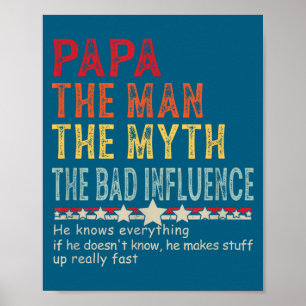 Pappa Mannen Myten Det Dåliga Inflytandet Han Vet Poster