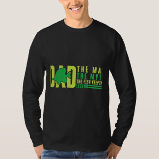 Pappa, mannen, myten, fisken som håller kvar vatte t shirt