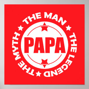 Pappa. Mannen. Myth. Förklaringen. Poster