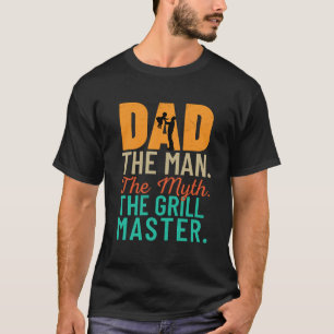 Pappa: Mannen. Myth. Grill Master T Shirt