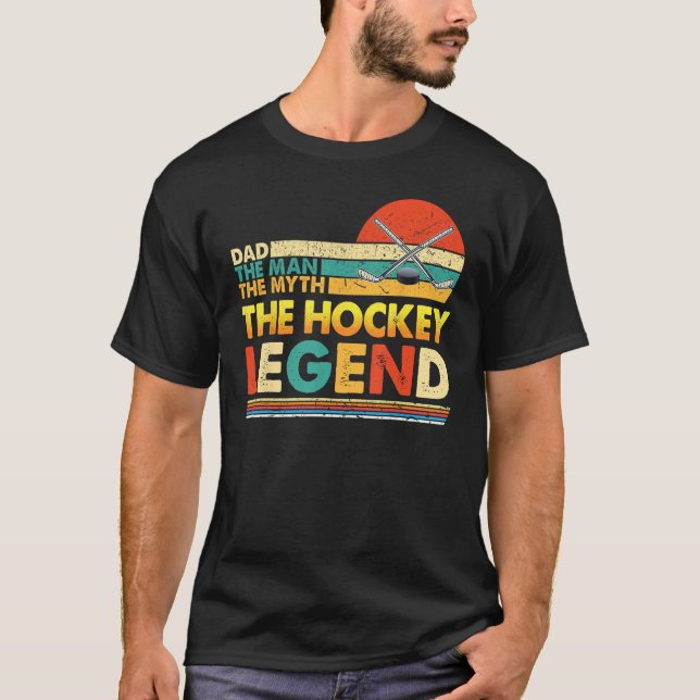 Pappa Mannen Myth Hockey Legend Far dag Lycklig T Shirt (Framsida)