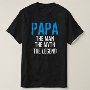 PAPPA, MÄNNEN MYTH, LEGEND T-Shirt