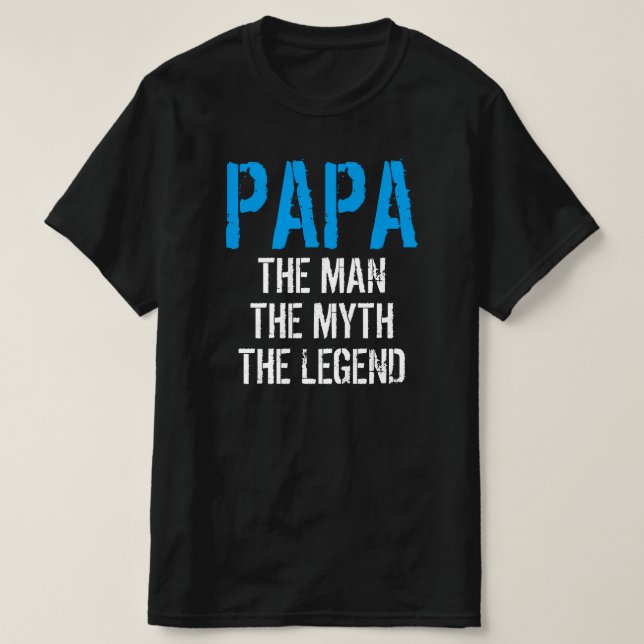 PAPPA, MÄNNEN MYTH, LEGEND T-Shirt (Design framsida)
